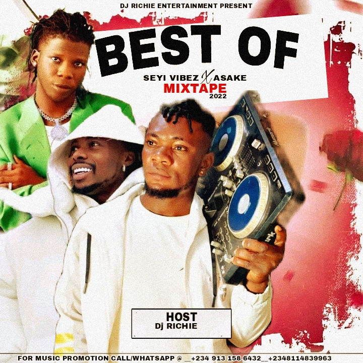 Best Of Seyi Vibez & Asake