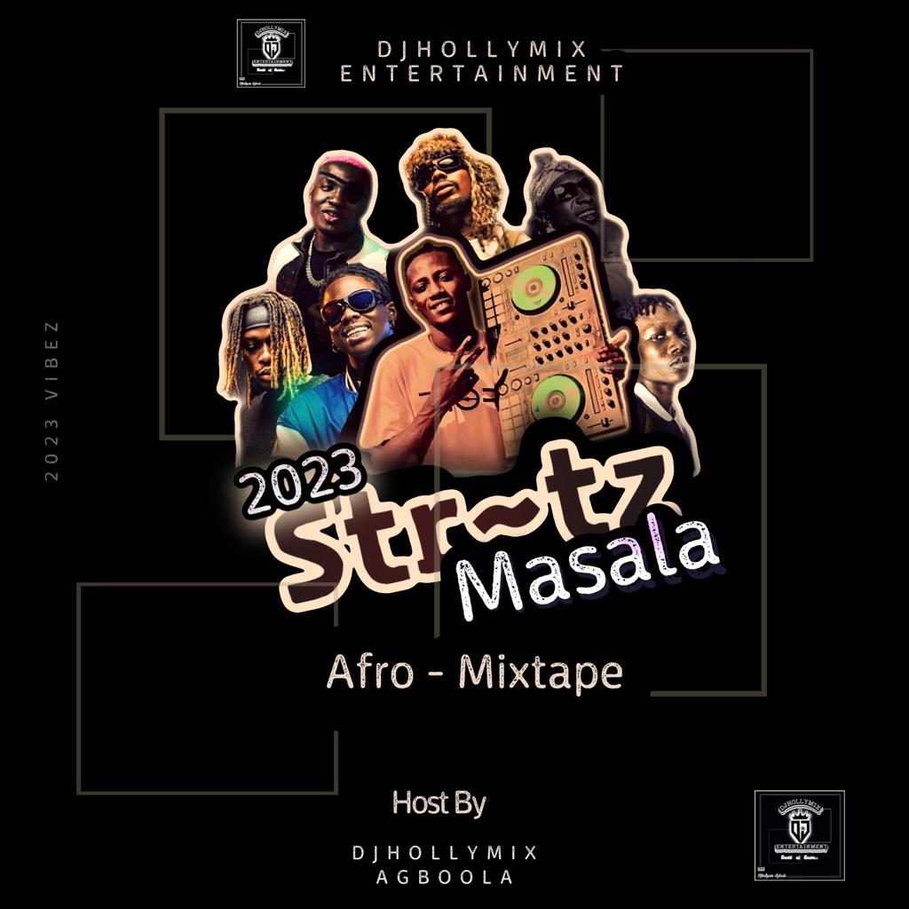 Street Masala (2023) Afro Mixtape