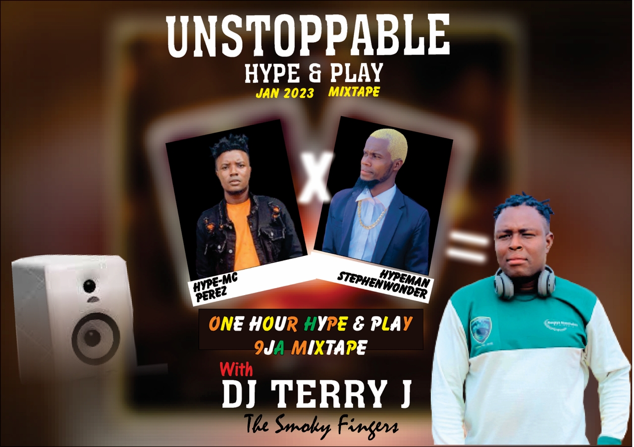 Unstoppable Hype & Play Mixtape